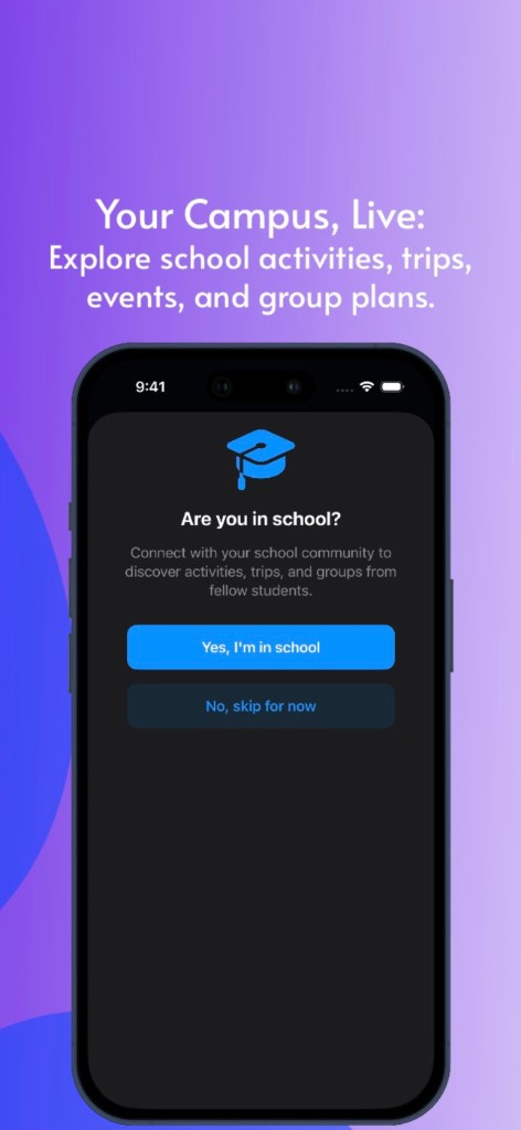 UnSocial promotional graphic: Campus onboarding—“Your Campus, Live” with school signup to explore activities, trips, events, and group plans.
